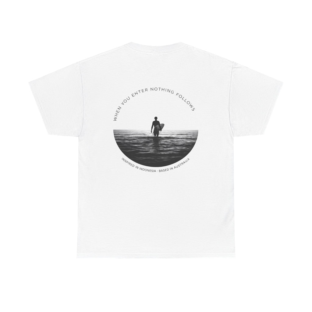 House of Baruna Men's T'Shirt - Surfer Silhouette Tee When You Enter Nothing Follows' Graphic T-Shirt