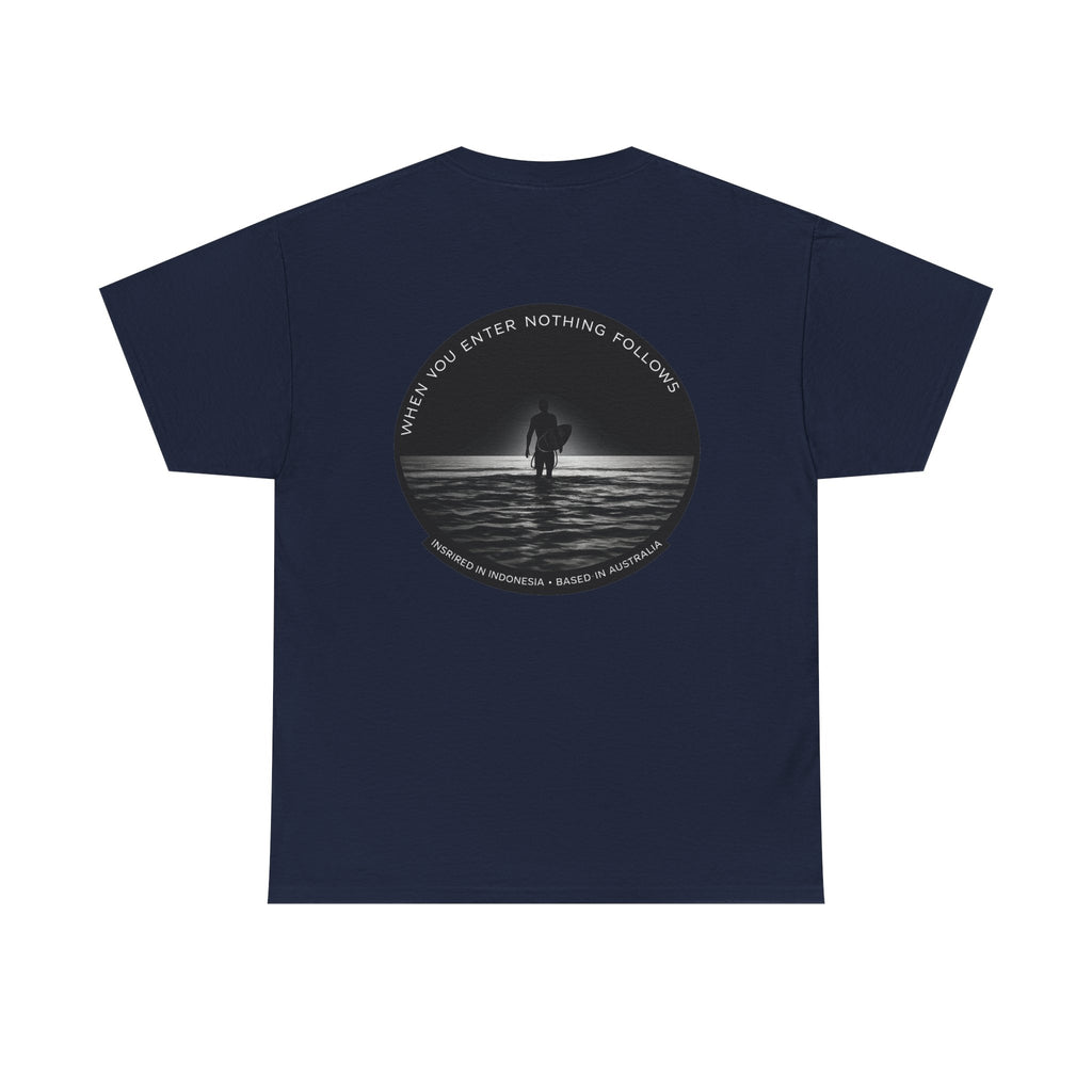 House of Baruna Men's T'Shirt - Surfer Silhouette Tee When You Enter Nothing Follows' Graphic T-Shirt