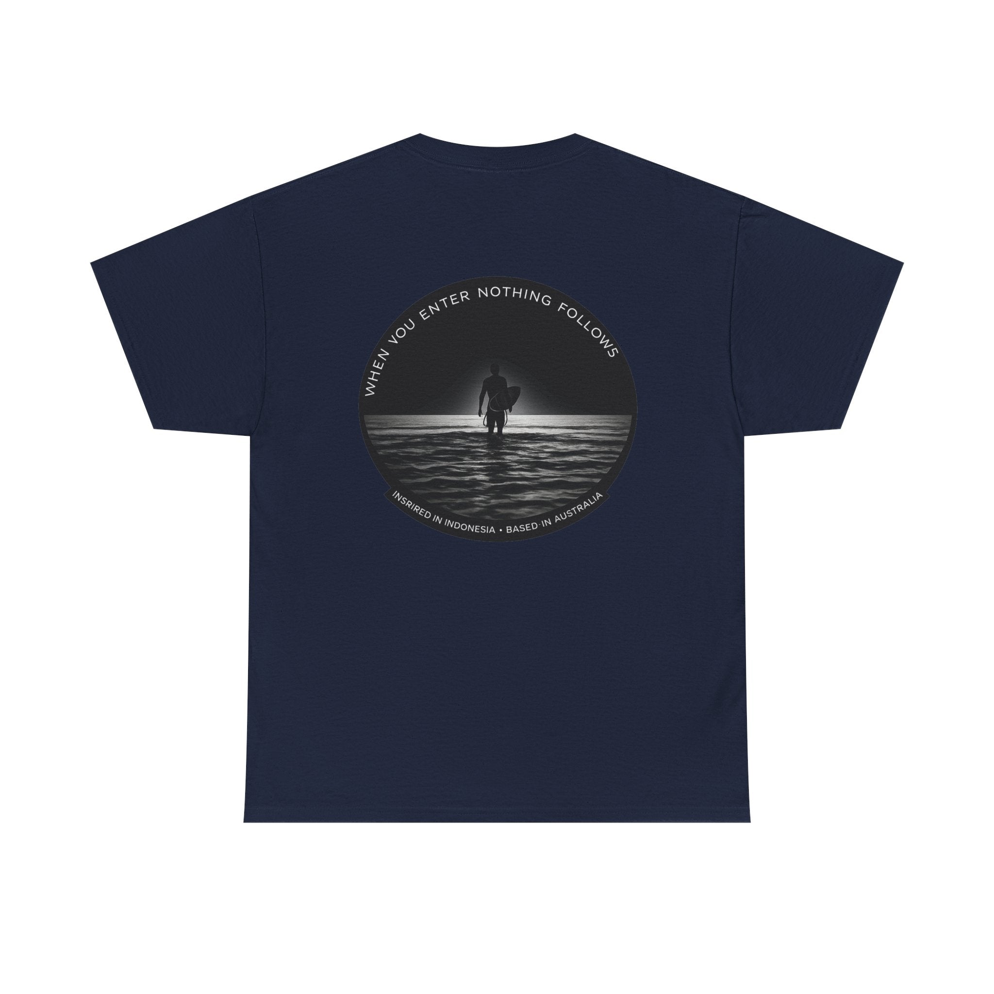 House of Baruna Men's T'Shirt - Surfer Silhouette Tee When You Enter Nothing Follows' Graphic T-Shirt
