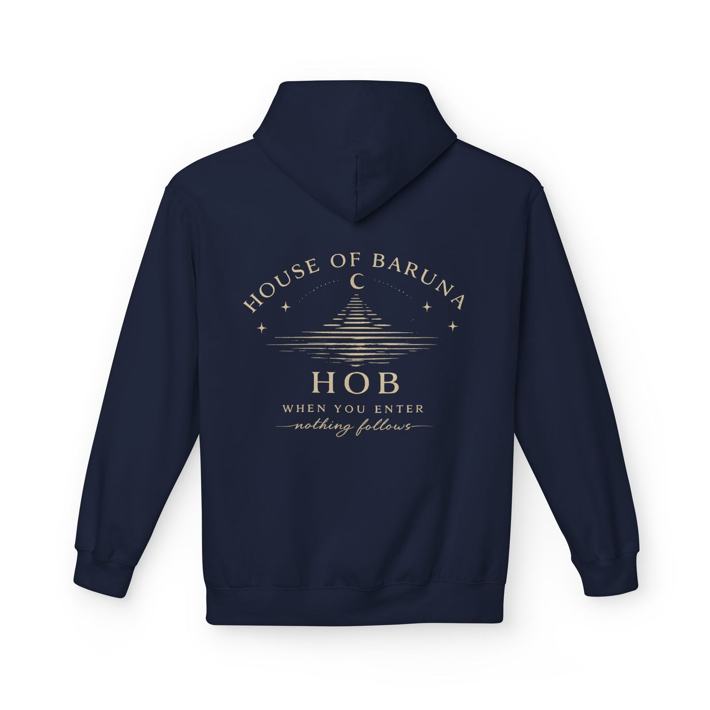 House of Baruna Hoodie — 'HOB: When You Enter Nothing Follows' Minimal Crescent Logo