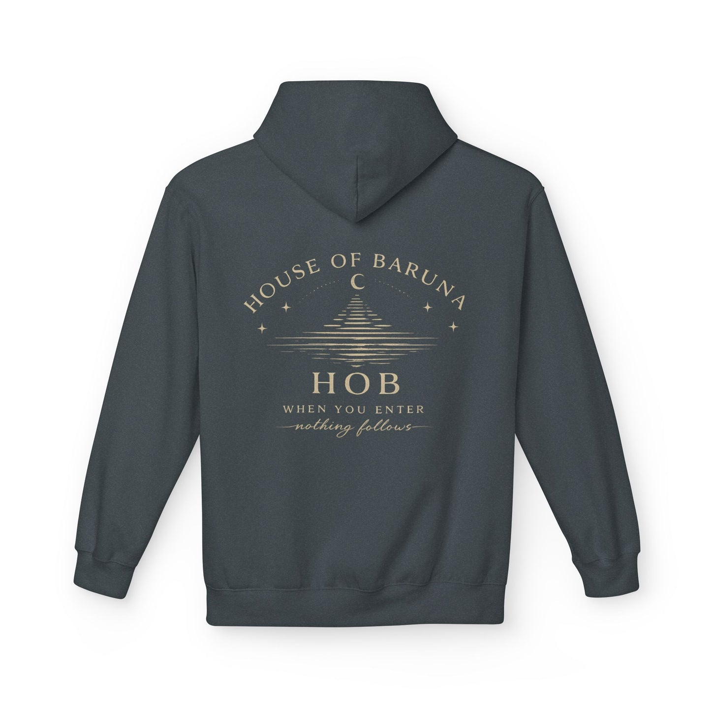 House of Baruna Hoodie — 'HOB: When You Enter Nothing Follows' Minimal Crescent Logo